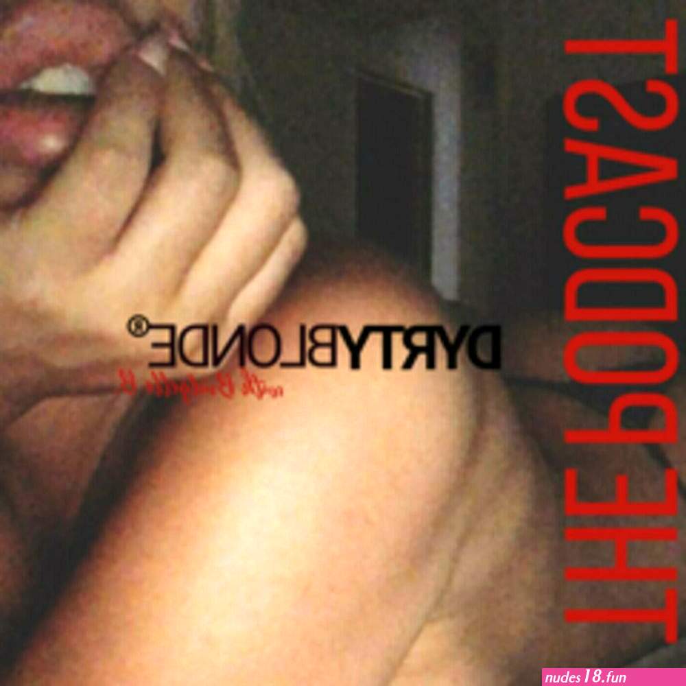 Écoute le podcast DYRTYBLONDE