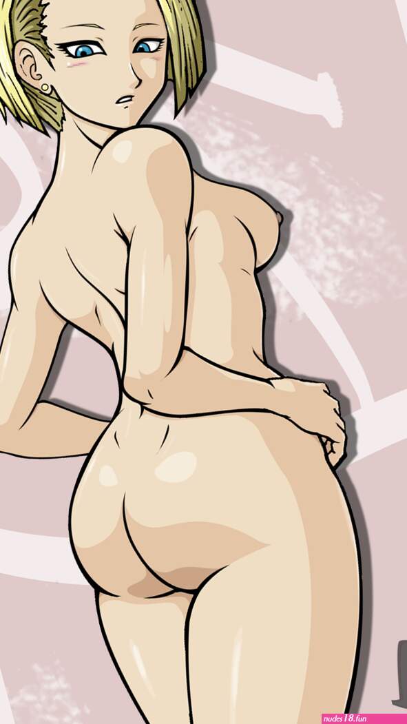 Android 18 sexy booty pose nude by YuumeiLove