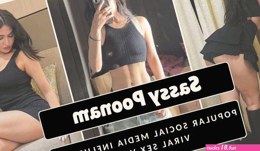 Popular Social Media Influencer Sassy Poonam Viral Sex Video