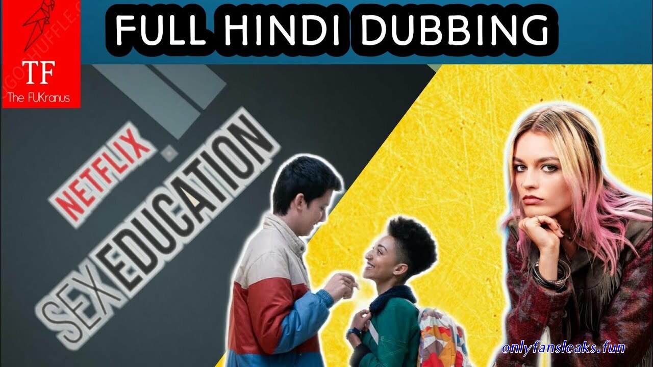 sex education hindi dubbed