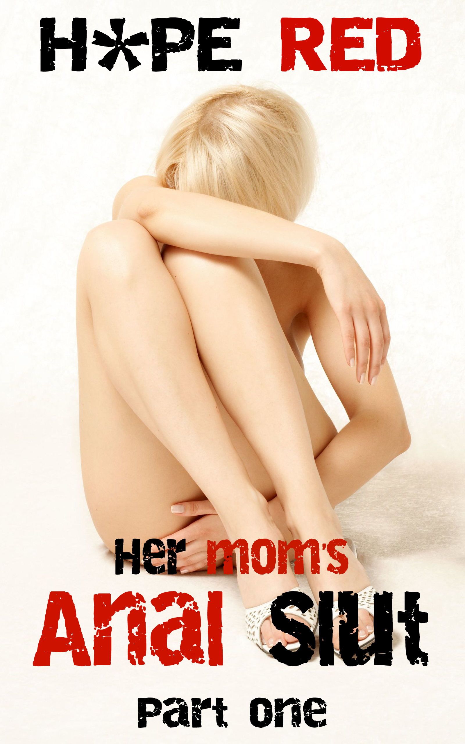 Her Moms Anal Slut
